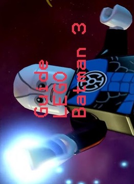 Guide for LEGO Batman 3游戲截圖1