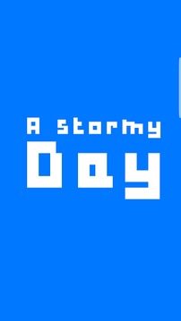A Stormy day游戏截图1