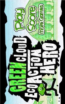 Green Cloud Eco Action Hero - Free游戲截圖1