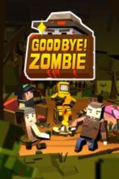 Good Bye! Zombie游戏截图1
