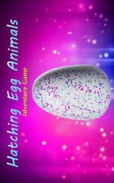 Hatching Egg Animals游戲截圖2