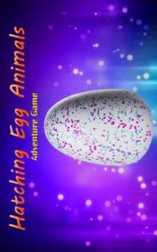 Hatching Egg Animals游戲截圖1