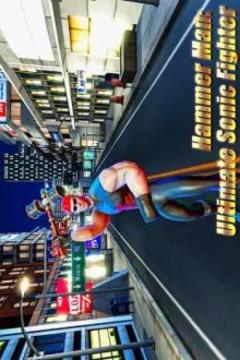 Hammer Man: Ultimate Sonic Fighter 2018游戲截圖5