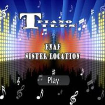 FNAF Piano Tiles - FNAF Sister Location游戲截圖3