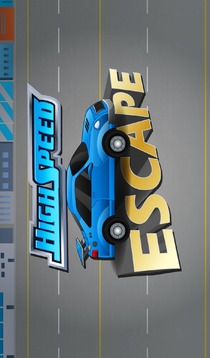 HIGH SPEED ESCAPE游戲截圖1