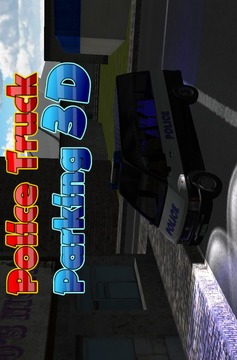 3D Police Truck Parking Game游戲截圖5