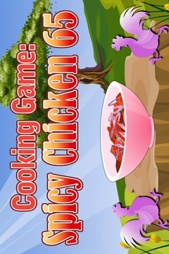 Cooking game :spicy chicken 65游戲截圖1