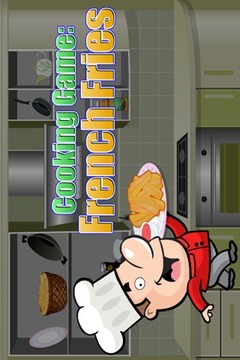 Cooking Game : French fries游戏截图1