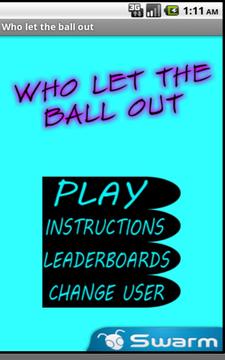 Who Let The Ball Out游戲截圖1