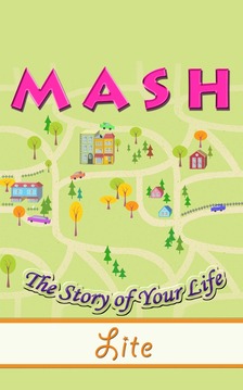 MASH Lite - Story Of Your Life游戲截圖1