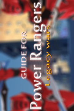 New Guide Power Rangers Legacy游戲截圖3