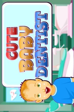 Cute Baby Dentist游戲截圖1