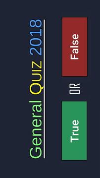 General Quiz 2018 - True OR False游戲截圖1