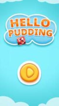 Hello Pudding游戲截圖3