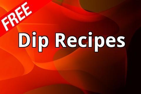 Dip Recipes截图1