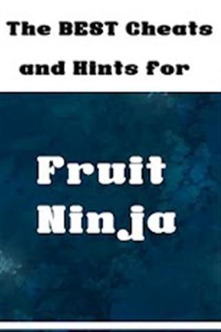 Fruit Ninja Cheats & Tips截图1