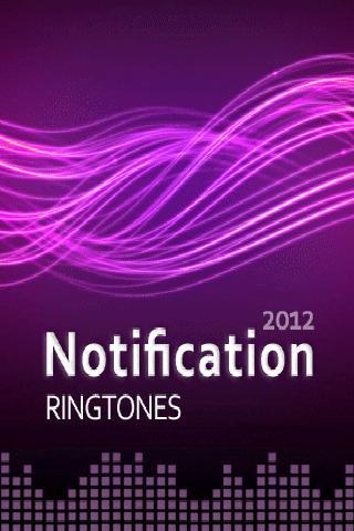 Notification Ringtones 2012截图1