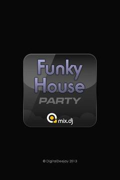 Funky House Party by mix.dj截图