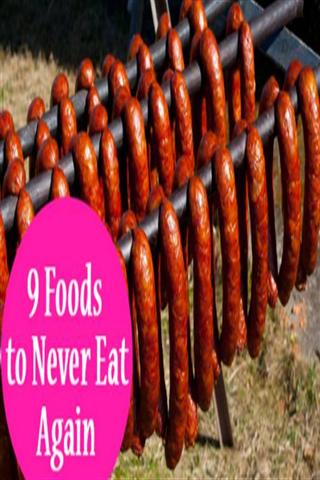 Foods To Never Eat Videos截图2