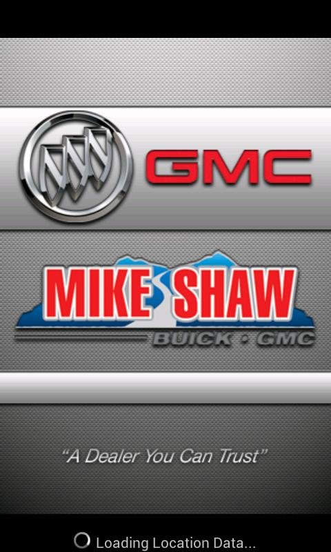 Mike Shaw Buick GMC DealerApp截图5