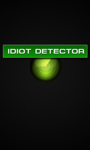 Idiot Detector Free截图2