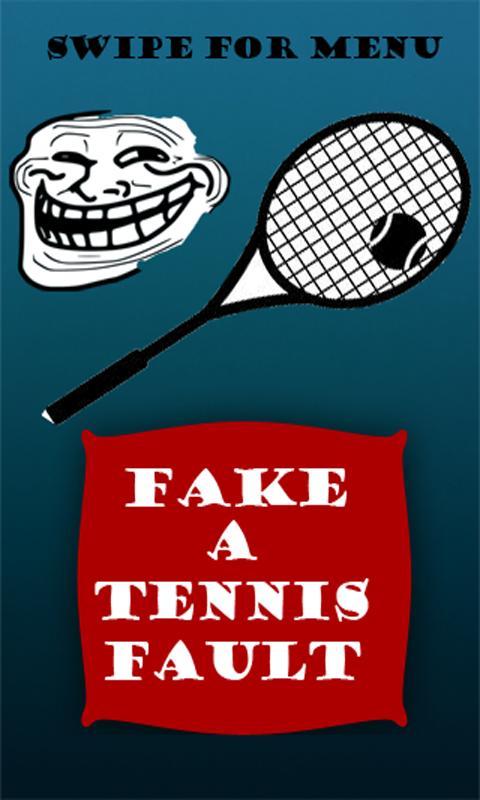 Fake A Tennis Fault截图1