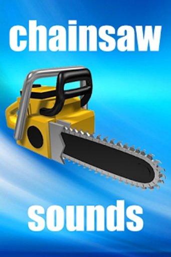 Chainsaw Sounds截图4