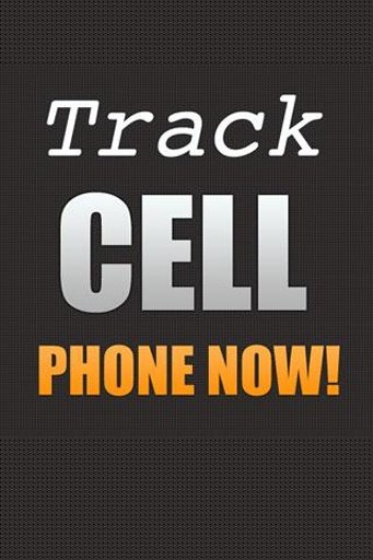 Track Cell Phone Now!截图1