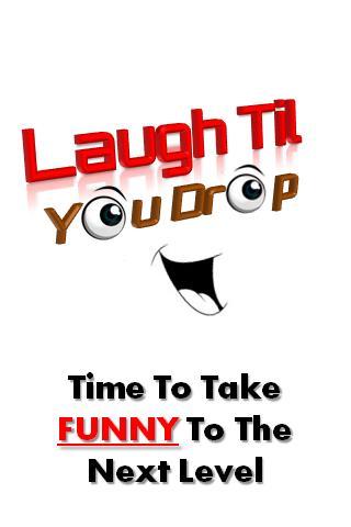 Laugh Til You Drop截图2