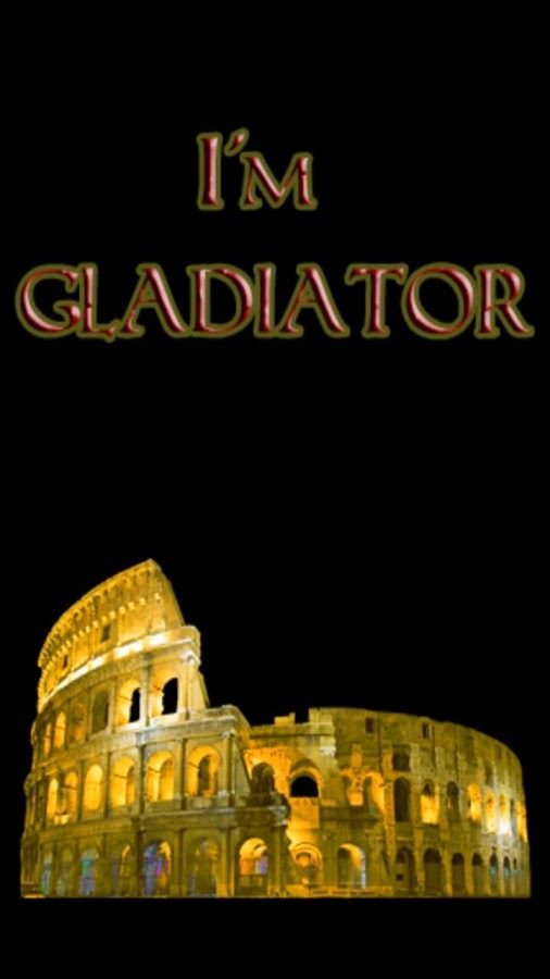 I'm Gladiator截图1