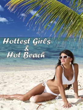 最热门的女孩热的海滩截图
