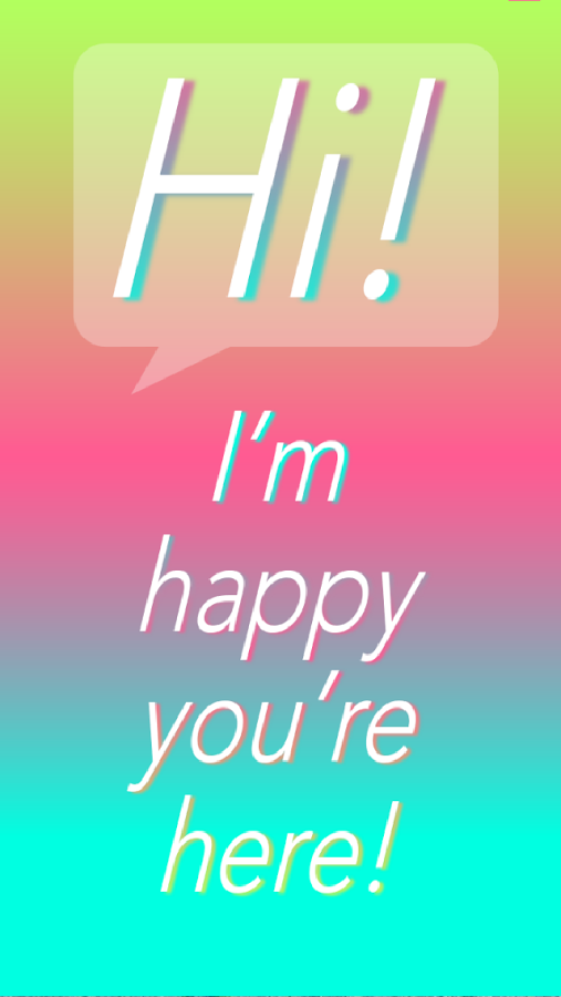 Hi! I’m happy you’re here!截图11