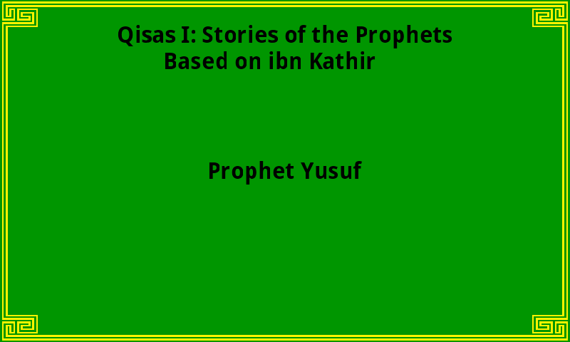 Qisas I: Prophet Yusuf截图1