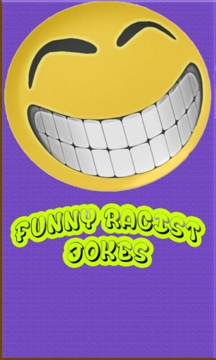 Funny Racist Jokes : Funny截图4