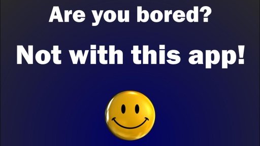 Don't Be Bored!截图3