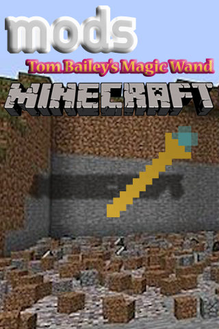 Tom Bailey’s Magic Wand (MCPE)截图2