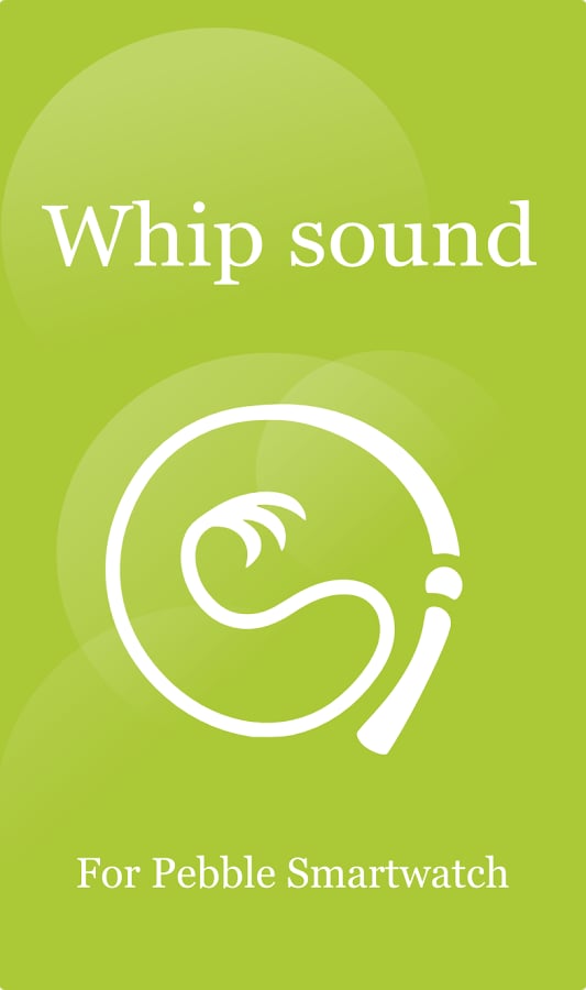 Whip for Pebble Smartwat...截图4