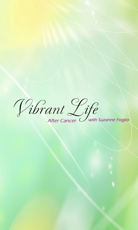 Vibrant Life After Cance...截图4