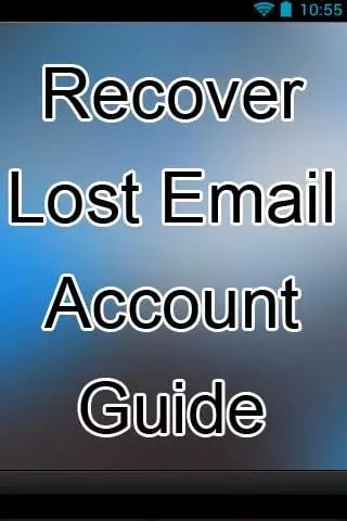 Recover Lost Email Accou...截图1