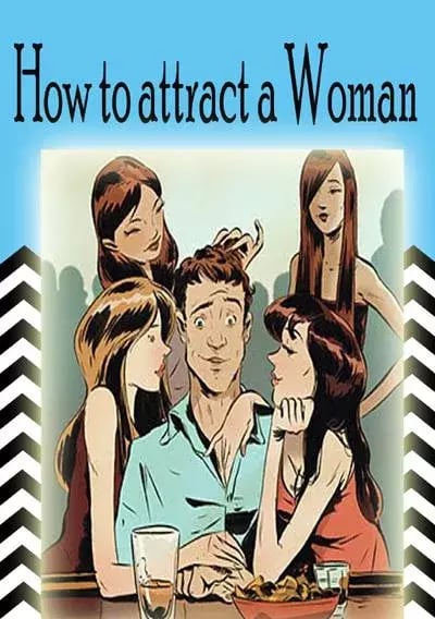 How to attract a Woman截图2