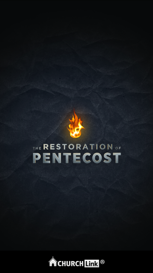 Restoration of Pentecost截图1