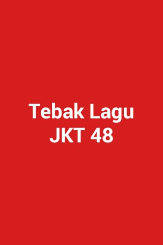 Tebak Lagu JKT48截图2