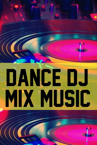 Dance DJ Mix Music截图2