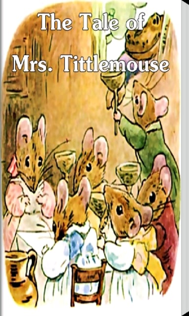 The Tale of Mrs. Tittlemouse截图2