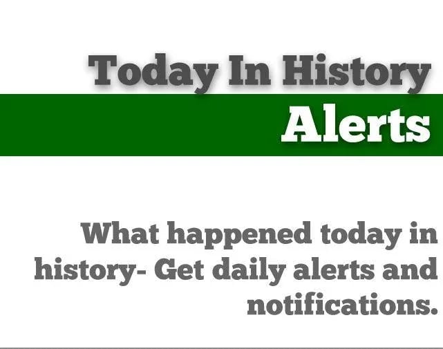 Today In History - Alert...截图1