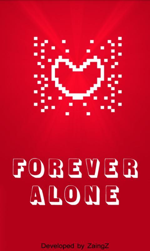 Forever Alone截图1