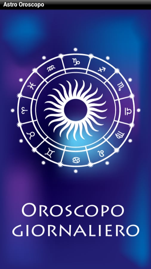 Astro Oroscopo截图4