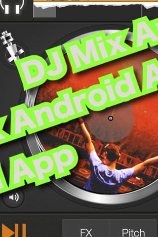 DJ Mix Android App截图2