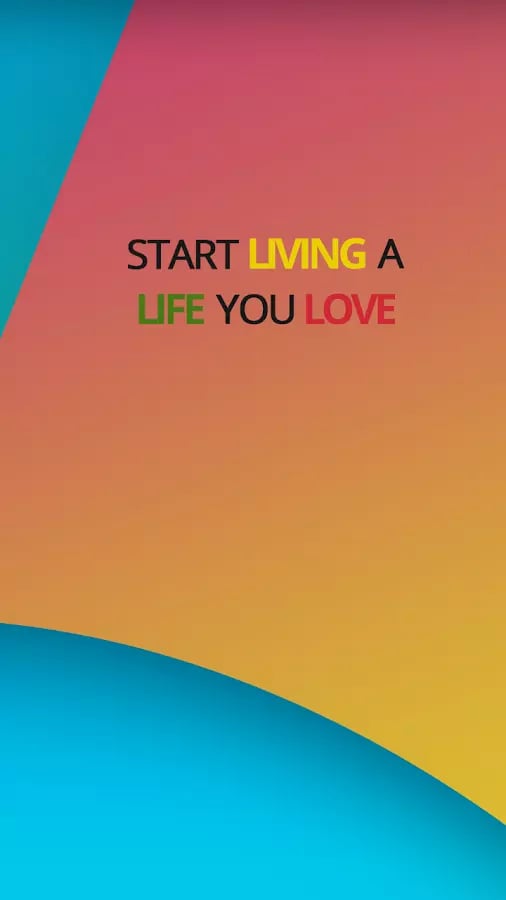 Start Living A Life You ...截图1