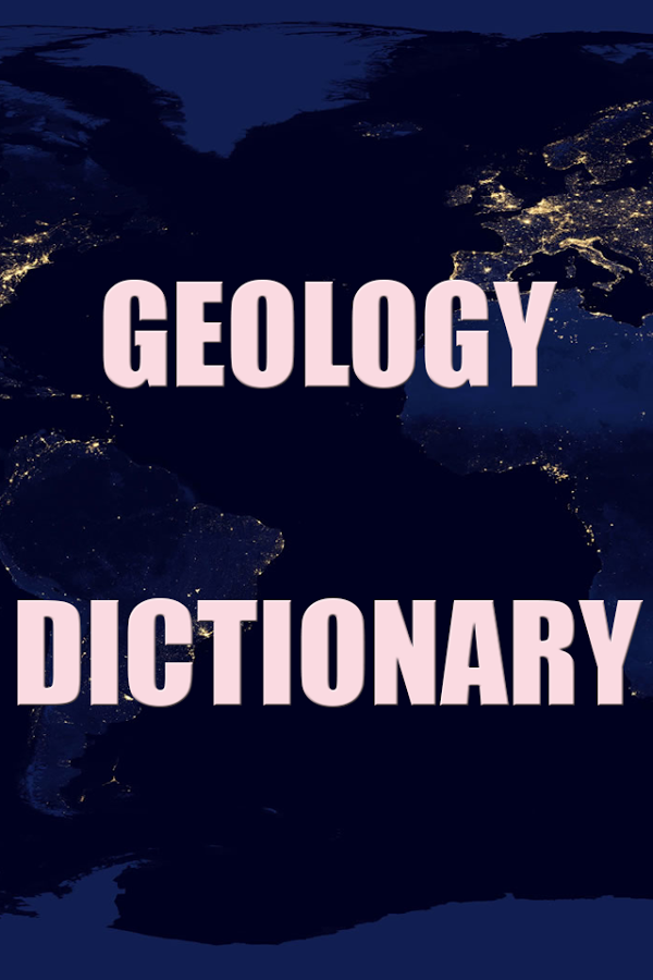 Geology Dictionary截图3